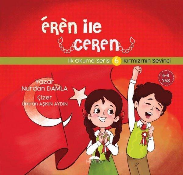 Eren ile Ceren İlk Okuma Serisi 6 - Kırmızı'nın Sevinci - Motto Yayınları - Image 1
