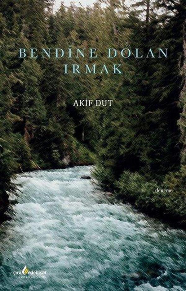 Bendine Dolan Irmak - Çıra Yayınları - Image 1