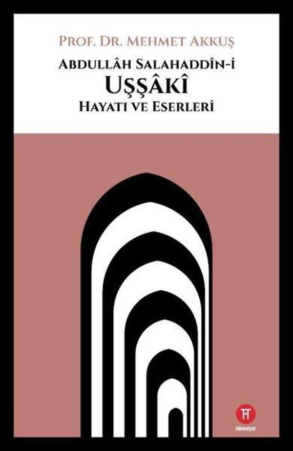 Abdullah Salahaddin-i Uşşaki: Hayatı ve Eserleri - Hikemiyat - Image 1