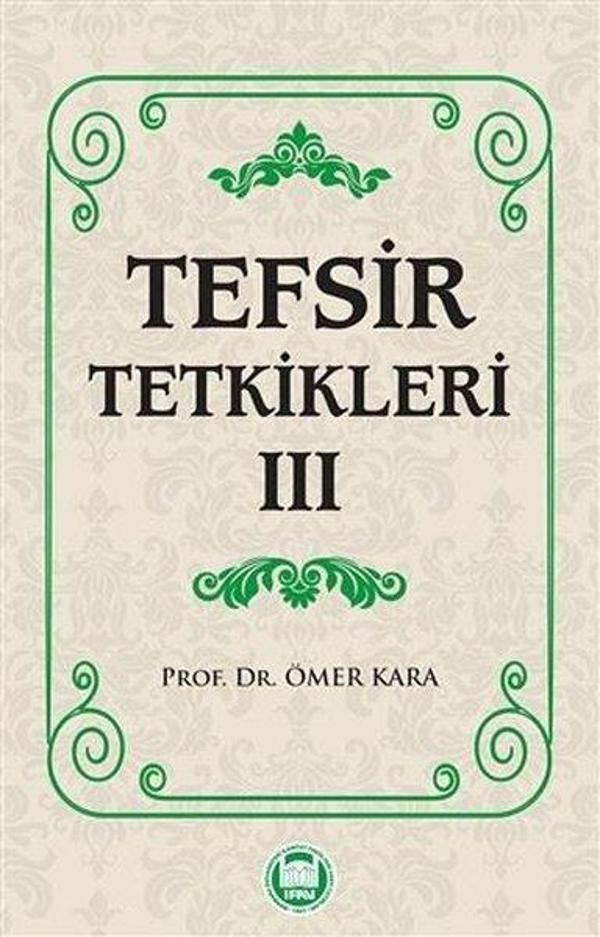 Tefsir Tetkikleri 3 - M. Ü. İlahiyat Fakültesi Vakfı Yayı - Image 1