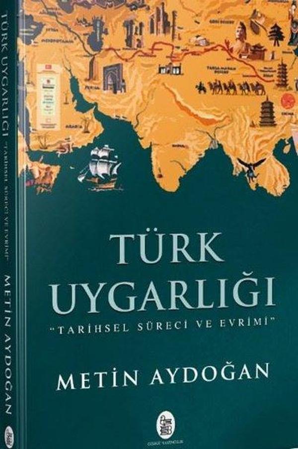Türk Uygarlığı - Tarihsel Süreci ve Evrimi - Gözgü Yayıncılık - Image 1