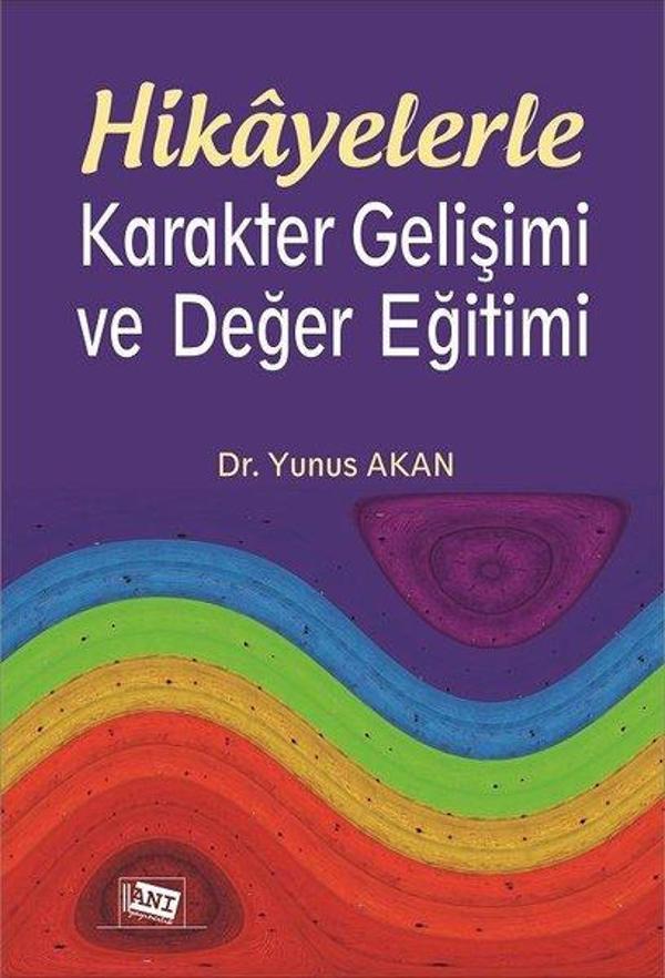 Hikayelerle Hikayelerle Karakter Gelişimi ve Değer Eğitimi - Anı Yayıncılık - Image 1