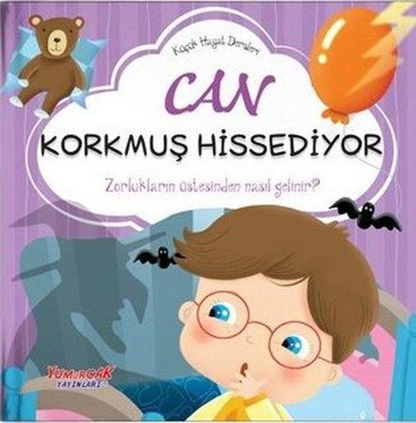 Can Korkmuş Hissediyor - Küçük Hayat Dersleri - Yumurcak Yayınları - Image 1
