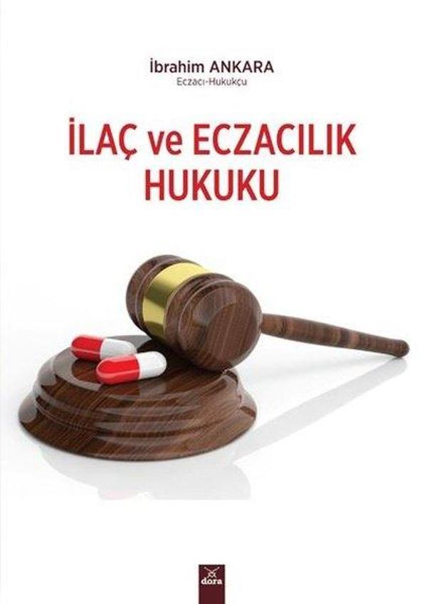İlaç ve Eczacılık Hukuku - Dora Yayıncılık - Image 1