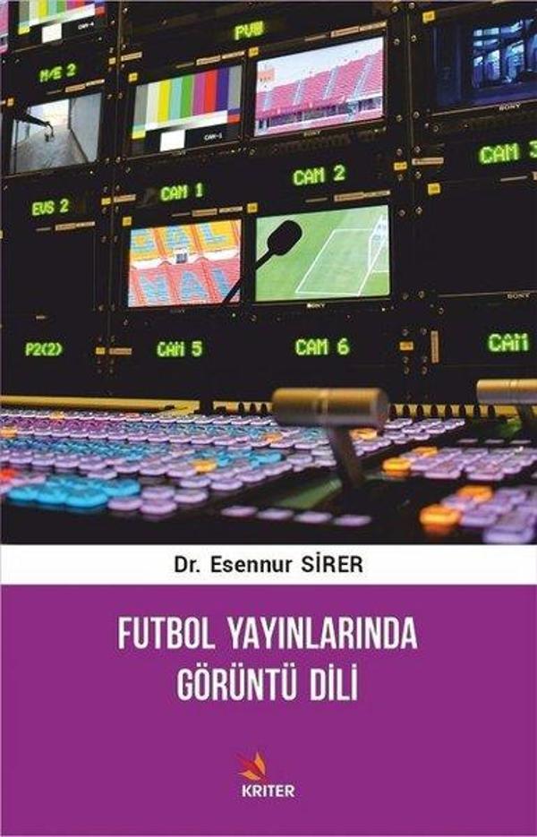 Futbol Yayınlarında Görüntü Dili - Kriter - Image 1