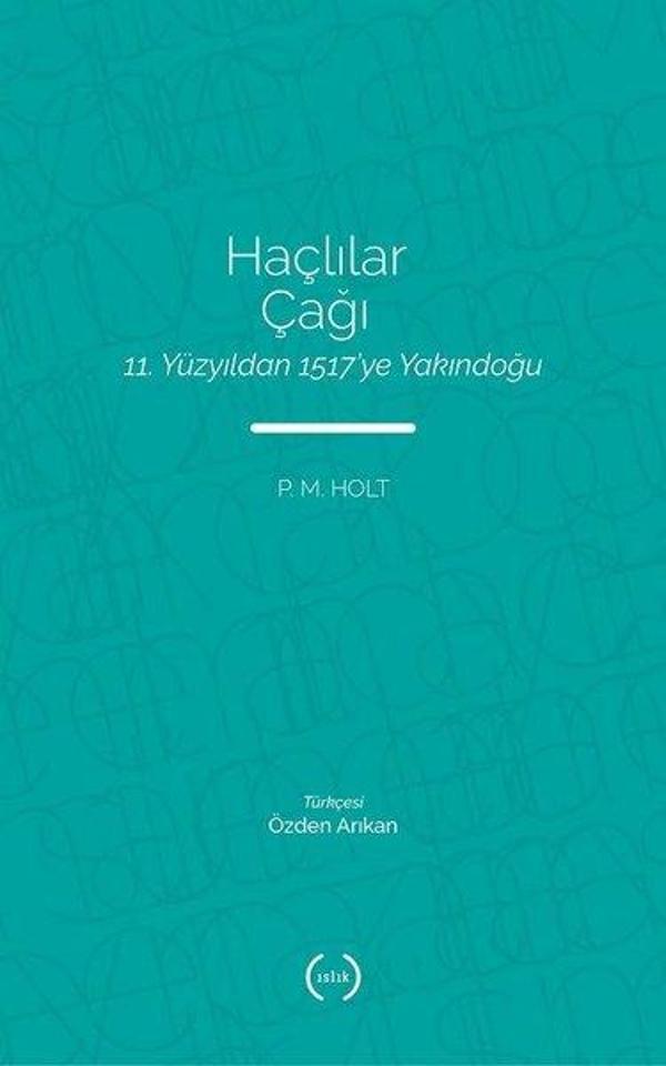 Haçlılar Çağı: Yüzyıldan 1517ye Yakındoğu - Islık Yayınları - Image 1