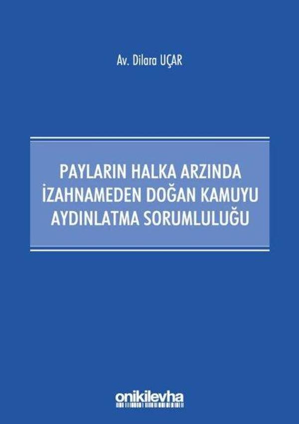 Payların Halka Arzında İzahnameden Doğan Kamuyu Aydınlatma Sorumluluğu - On İki Levha Yayıncılık - Image 1