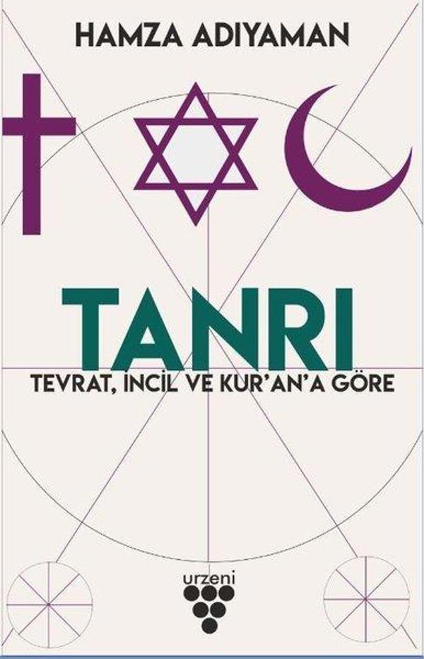 Tanrı: Tevrat - İncil ve Kur'an'a Göre - Urzeni Yayıncılık - Image 1