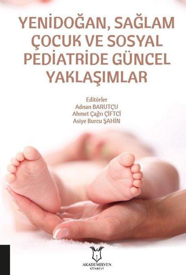Yenidoğan Sağlam Çocuk ve Sosyal Pediatride Güncel Yaklaşımlar - Akademisyen Kitabevi - Image 1