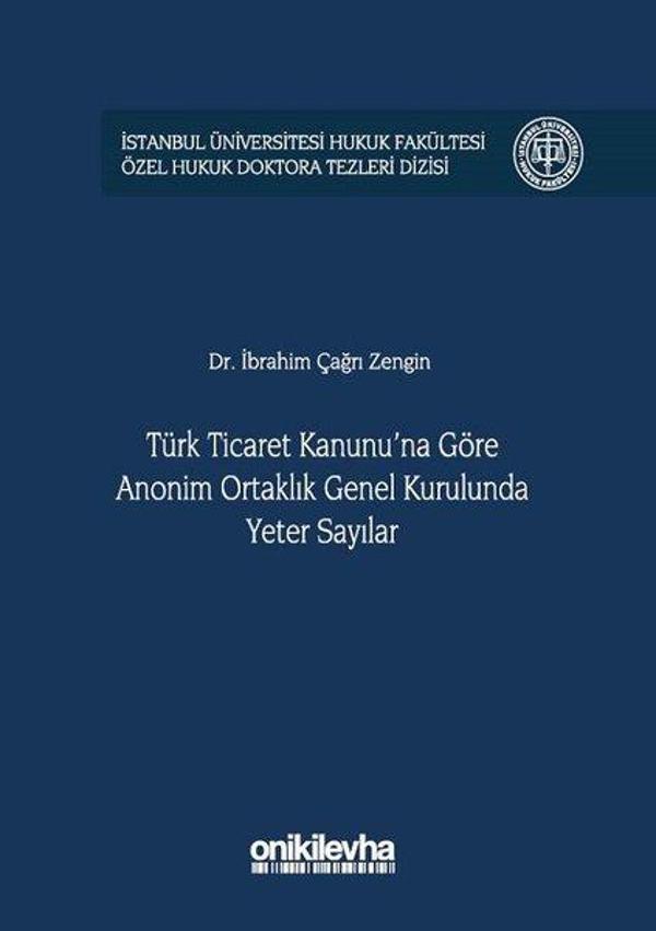 Türk Ticaret Kanunu'na Göre Anonim Ortaklık Genel Kurulunda Yeter Sayılar - On İki Levha Yayıncılık - Image 1