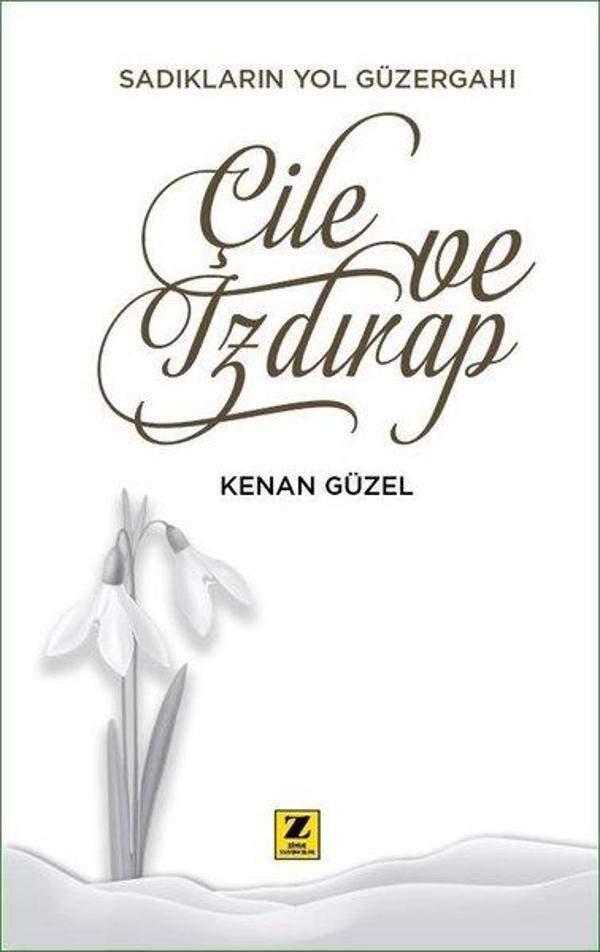Sadıkların Yol Güzergahı Çile ve Izdırap - Zinde Yayınevi - Image 1