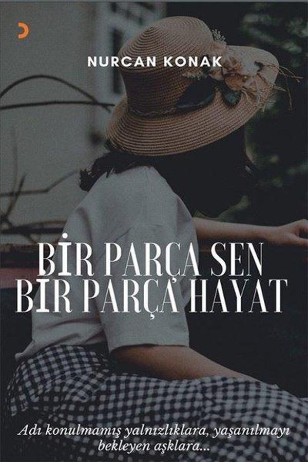 Bir Parça Sen Bir Parça Hayat - Cinius Yayınevi - Image 1