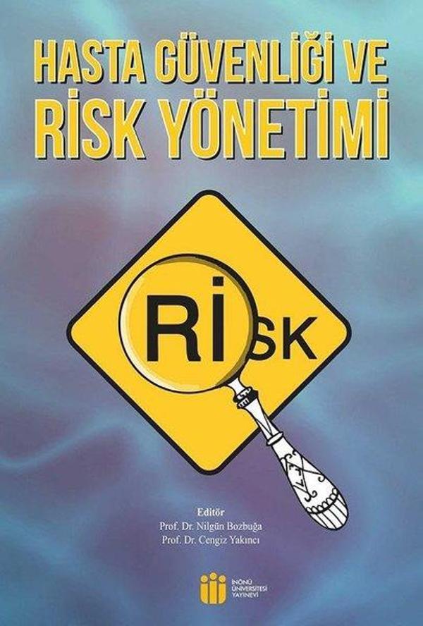 Hasta Güvenliği ve Risk Yönetimi - İnönü Üniversitesi Yayınevi - Image 1