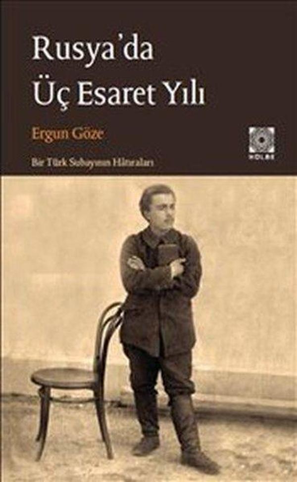 Rusya'da Üç Esaret Yılı - Hülbe Yayınları - Image 1