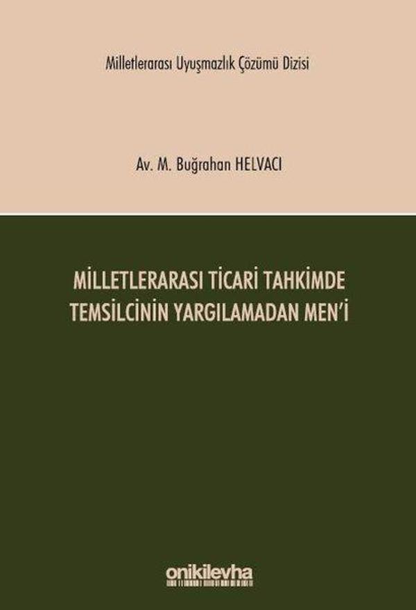 Milletlerarası Ticari Tahkimde Temsilcinin Yargılamadan Men'i - On İki Levha Yayıncılık - Image 1