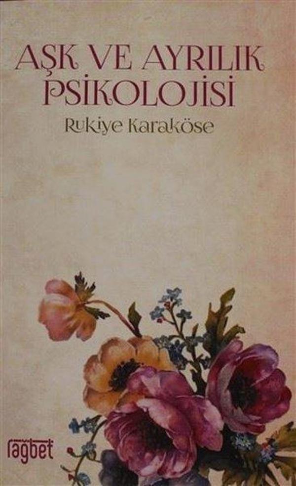 Aşk ve Ayrılık Psikolojisi - Rağbet Yayınları - Image 1