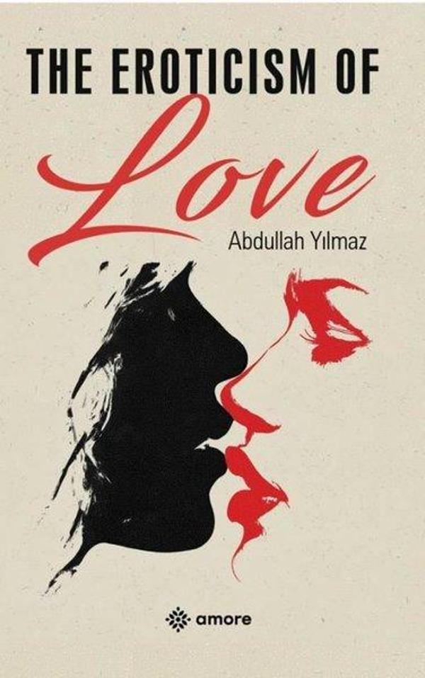 The Eroticism of Love - Amore Yayınları - Image 1