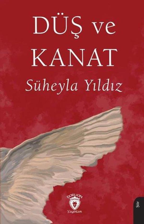 Düş ve Kanat - Dorlion Yayınevi - Image 1