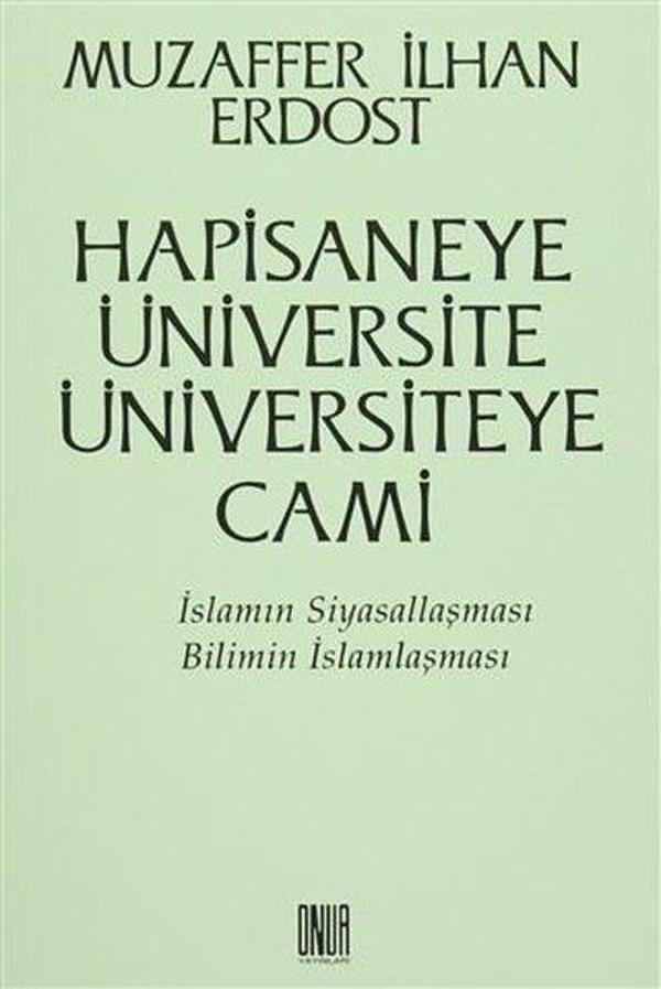 Hapisaneye Üniversite Üniversiteye Cami - Onur Yayınları - Image 1