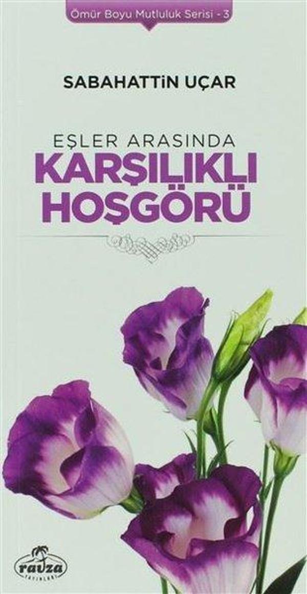 Eşler Arasında Karşılıklı Hoşgörü - Ravza Yayınları - Image 1