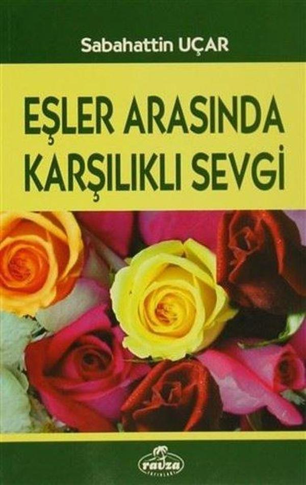 Eşler Arasında Karşılıklı Sevgi - Ravza Yayınları - Image 1