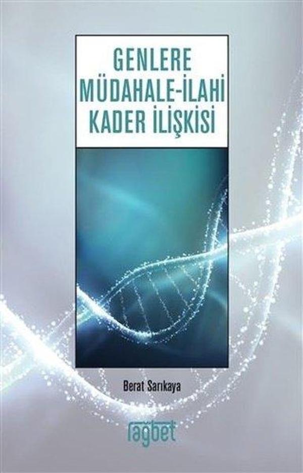 Genlere Müdahale - İlahi Kader İlişkisi - Rağbet Yayınları - Image 1