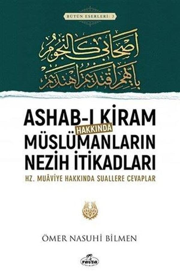 Ashab-ı Kiram Hakkında Müslümanların Nezih İtikadları - Ravza Yayınları - Image 1