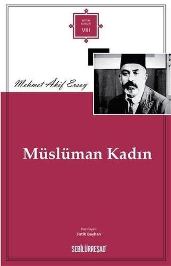 Müslüman Kadın - Bütün Eserleri 8 - Sebilürreşad - Image 1