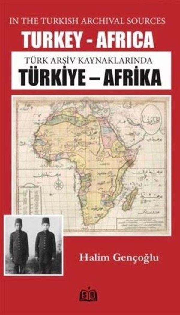 Türk Arşiv Kaynaklarında Türkiye - Afrika - SR Yayınevi - Image 1