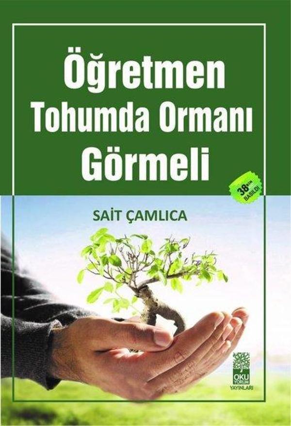 Öğretmen Tohumda Ormanı Görmeli - Okuyorum Yayınları - Image 1