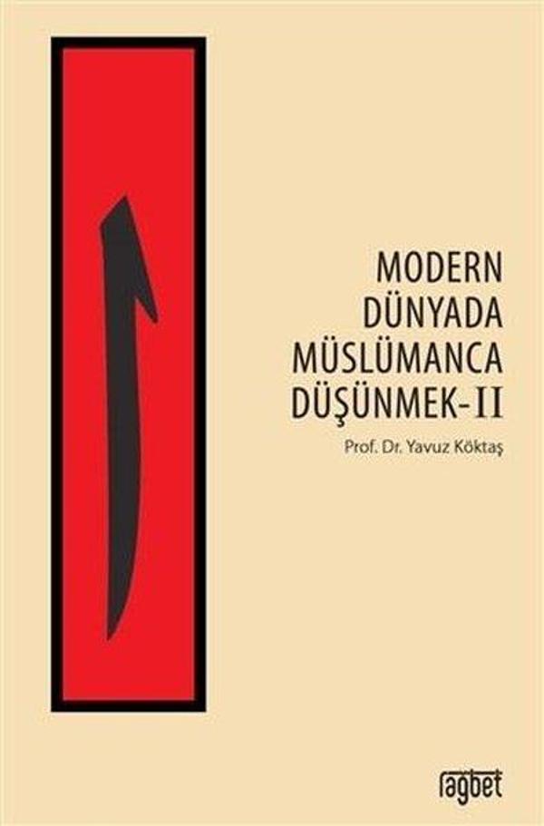 Modern Dünyada Müslümanca Düşünmek - 2 - Rağbet Yayınları - Image 1
