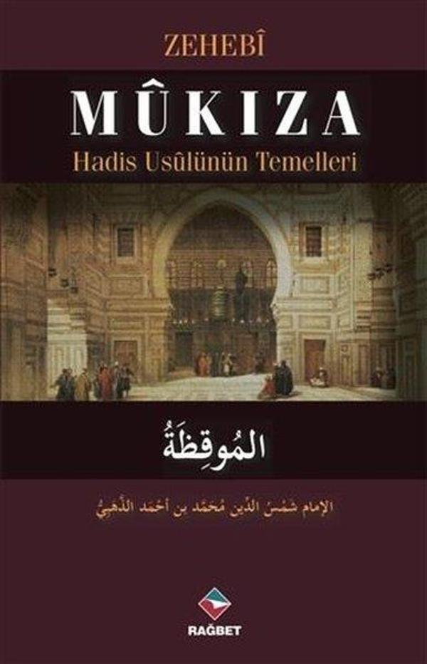 Mukıza Hadis Usulünün Temelleri - Rağbet Yayınları - Image 1