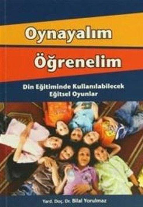 Oynayalım Öğrenelim Dini Eğitimde Kullanılabilecek Eğitsel Oyunlar - Rağbet Yayınları - Image 1