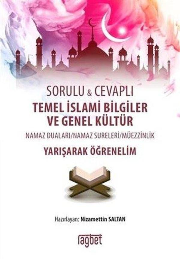 Sorulu Cevaplı Temel İslami Bilgiler ve Genel Kültür Namaz Duaları - Namaz Sureleri - Müezzinlik  Ya - Rağbet Yayınları - Image 1