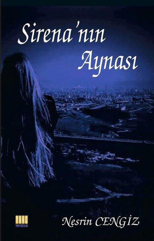 Tunç Yayıncılık Sirena'nın Aynası - Tunç Yayıncılık - Image 1