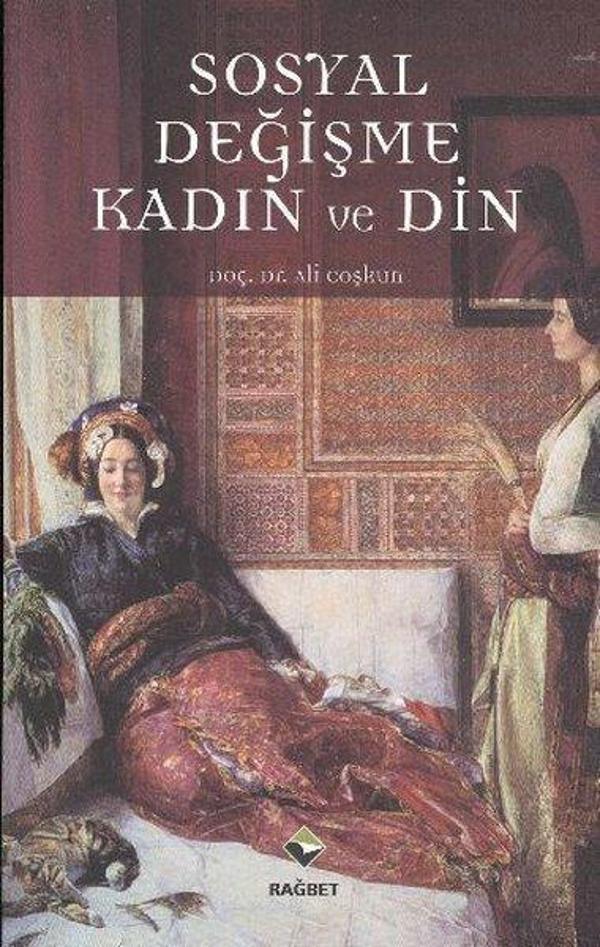 Sosyal Değişme Kadın ve Din - Rağbet Yayınları - Image 1