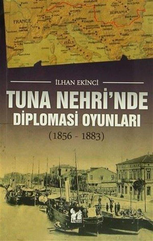 Tuna Nehri'nde Diplomasi Oyunları - 1856-1883 - AltınPost - Image 1