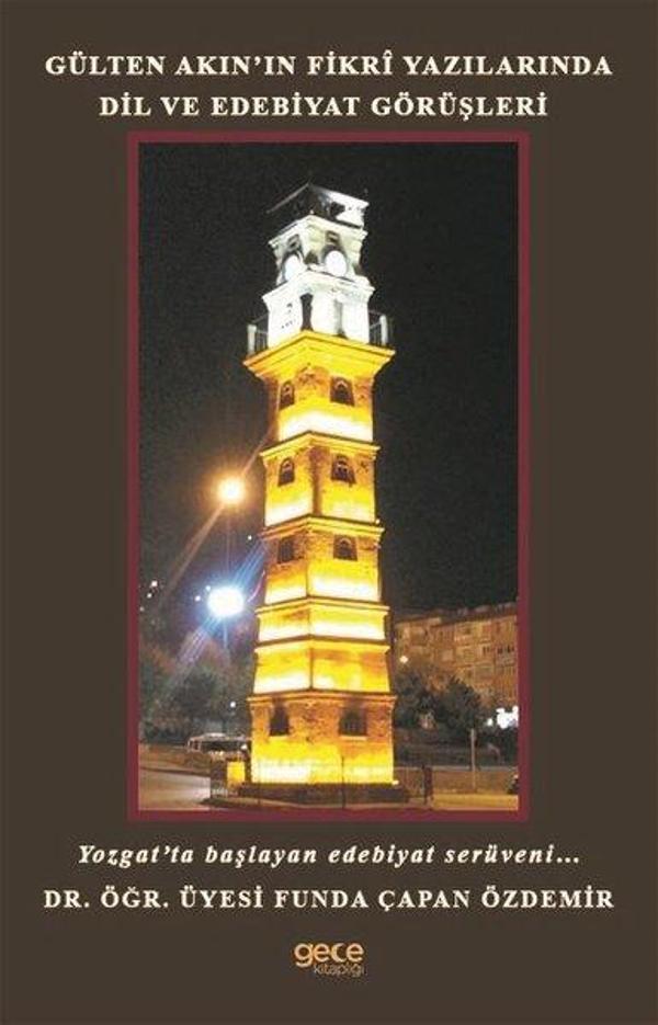 Gülten Akının Fikri Yazılarında Dil ve Edebiyat Görüşleri - Gece Kitaplığı - Image 1