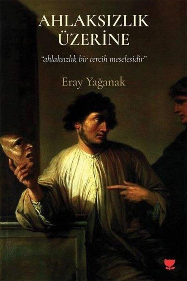 Ahlaksızlık Üzerine - Ahlaksızlık Bir Tercih Meselesidir - Sosyal Yayınları - Image 1