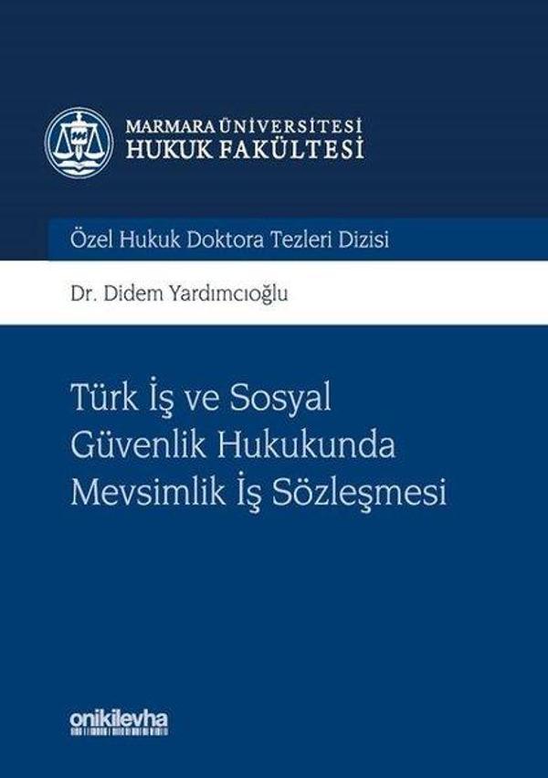 Türk İş ve Sosyal Güvenlik Hukukunda Mevsimlik İş Sözleşmesi - On İki Levha Yayıncılık - Image 1