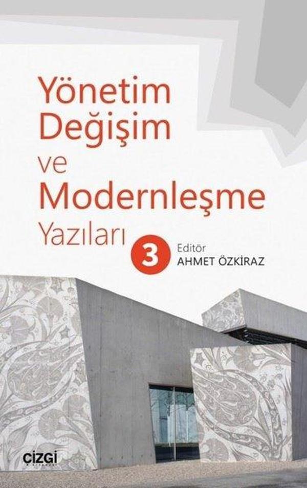 Yönetim Değişim ve Modernleşme Yazıları - 3 - Çizgi Kitabevi - Image 1