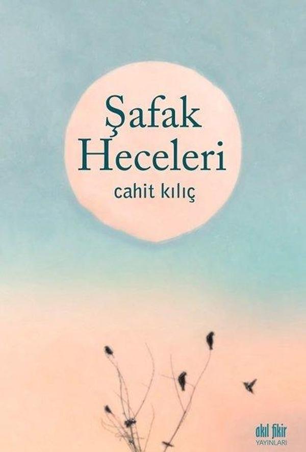 Şafak Heceleri - Akıl Fikir Yayınları - Image 1
