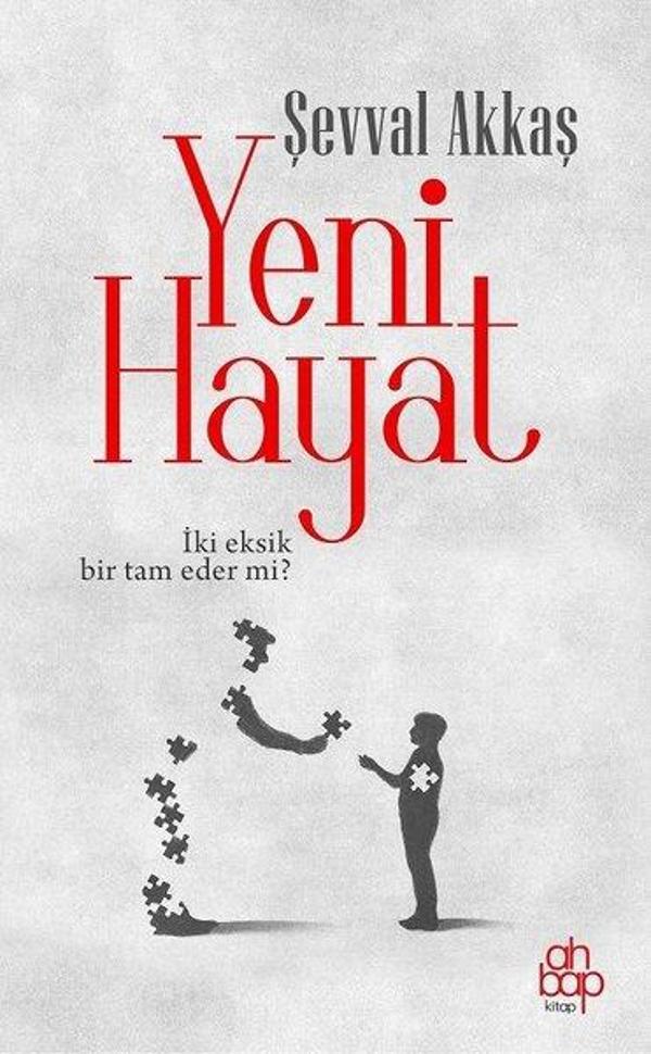 Yeni Hayat - İki Eksik Bir Tam Eder mi? - Ahbap Kitap - Image 1