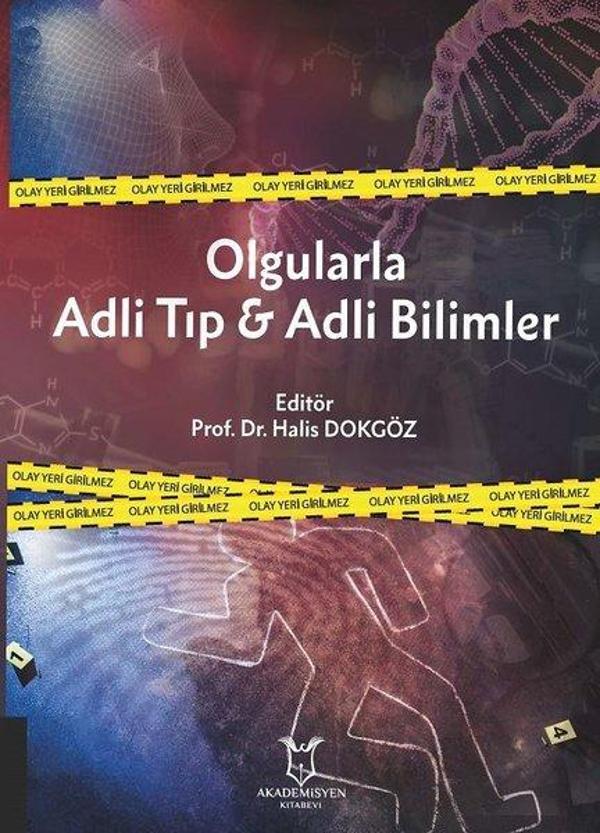 Olgularla Adli Tıp ve Adli Bilimler - Akademisyen Kitabevi - Image 1