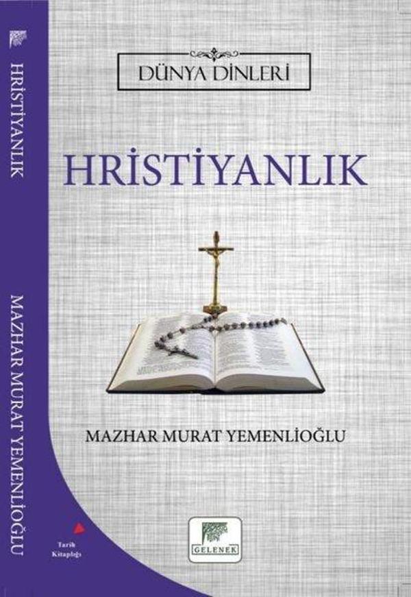 Hristiyanlık - Dünya Dinleri - Gelenek Yayınları - Image 1