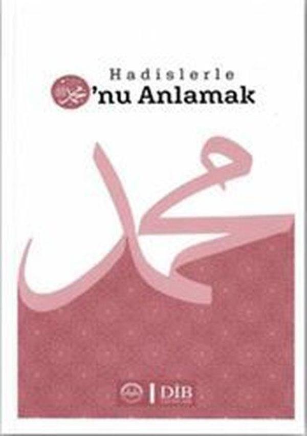 Hadislerle O'nu Anlamak - Diyanet İşleri Başkanlığı - Image 1