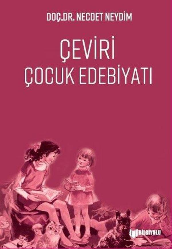 Çeviri Çocuk Edebiyatı - Bilgiyolu Kültür Yayınları - Image 1