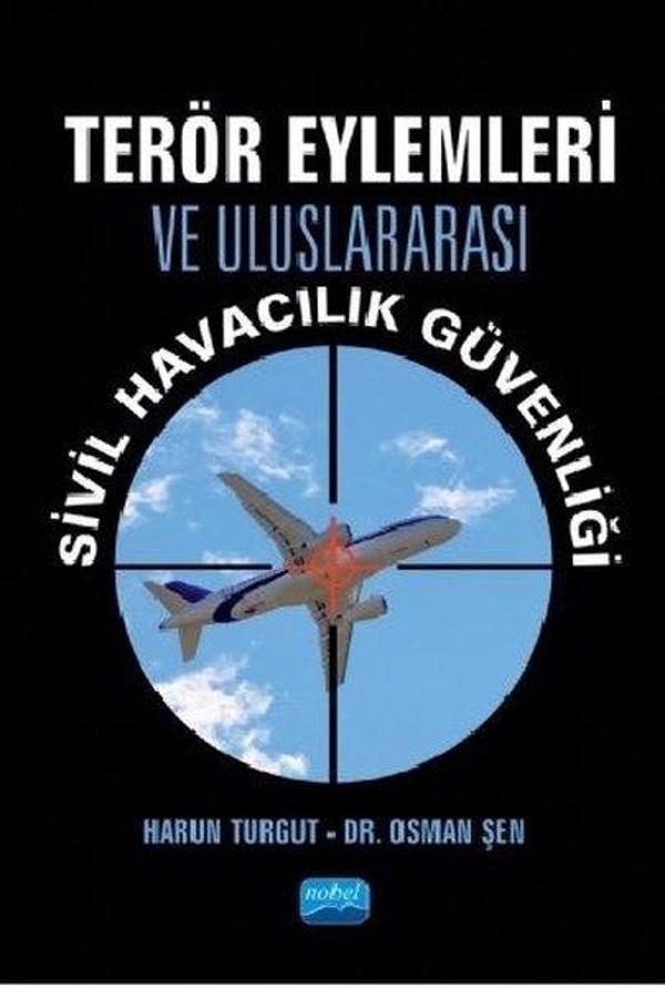 Terör Eylemleri ve Uluslararası Sivil Havacılık Güvenliği - Nobel Akademik Yayıncılık - Image 1