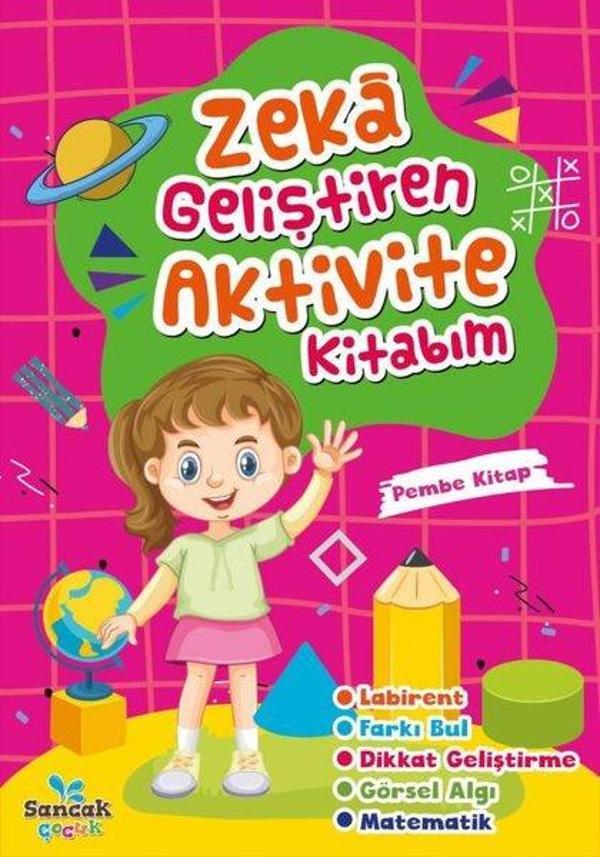 Zeka Geliştiren Aktvite Kitabım - Pembe Kitap - Sancak Çocuk - Image 1
