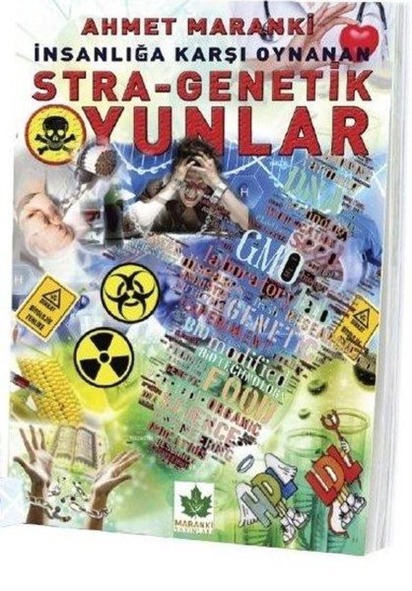 İnsanlığa Karşı Oynanan Stra-Genetik Oyunlar - Maranki Yayınları - Image 1